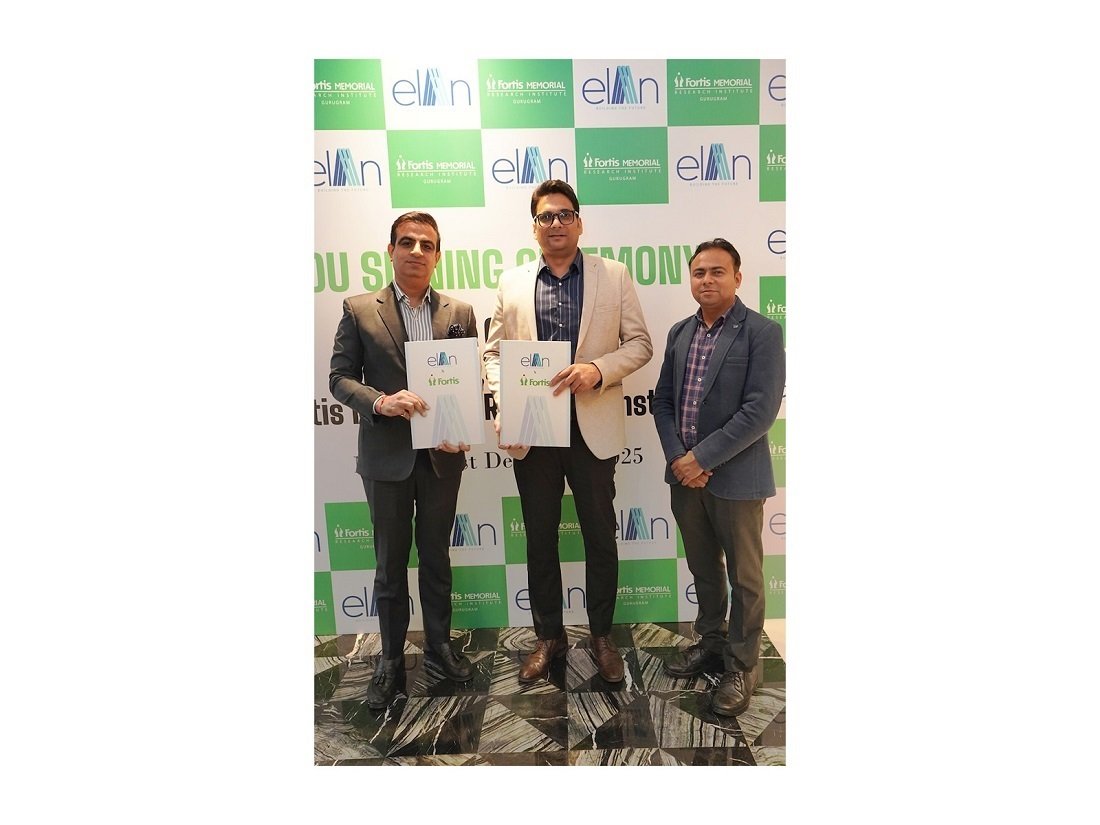 Elan Group Joins Hands with Fortis; Bringing 24×7 Healthcare Services to Residents of Upcoming Ultra-Luxury Residential Project in Sector 49, Gurugram